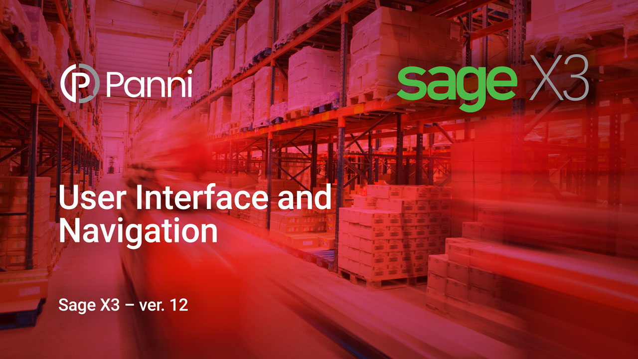 Sage X3 UI and Navigation Panni Management